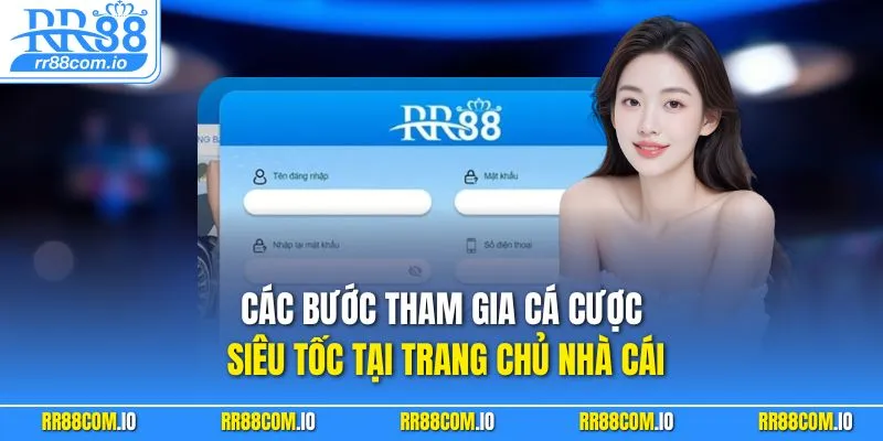 Các bước tham gia cá cược siêu tốc tại trang chủ nhà cái